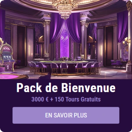 Pack de Bienvenue : 3000 € + 150 Tours Gratuits, salle de jeux luxueuse